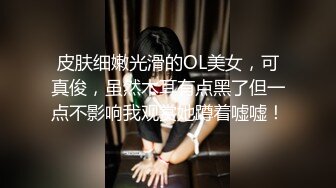 某站关停流出高颜值极品素质外围美女援交大屌富二代黑丝开裆大长腿地板上搞完床上搞1080P原档