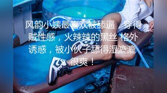 [MP4]外围女神极品骚货，自慰求插猛男爆操，超清4K镜头完美展示做爱细节