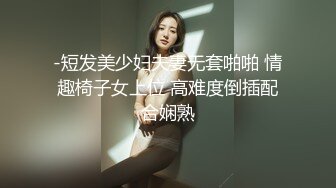 之小胖历险记第18弹 这次约了按摩女，先精油按摩，然后一段狂艹，此女绝美，十分漂亮