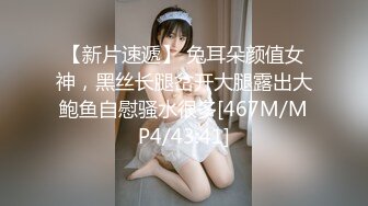 [MP4/ 242M]&nbsp;&nbsp; 操少妇 哥哥 大鸡吧哥哥 好棒 快 逼毛超级茂密的少妇哥哥叫不停 尿尿喷不停