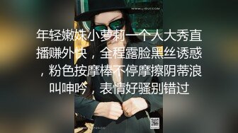 00后小女友又被干喷潮了