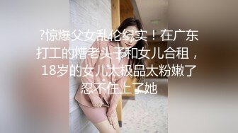 【新片速遞】 【情侣】❤️【圆圆与多多】闷骚情侣的淫乱逗比日常，素颜上镜~啪啪爱爱❤️干爽了叫爸爸~极度诱惑！！[492M/MP4/54:00]