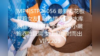 [MP4]3500网约极品外围女神 清纯脸庞 大长腿 翘臀美乳 超清画质 撸管佳作