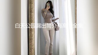 反差大学生漂亮妹子分手后男友泄愤曝光热恋时啪啪自拍美女吹箫一流堪比会所高级技师