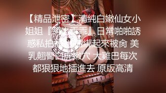 无套内射00年小妹，欢迎辱骂评论女方都会看